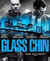 Glass Chin /  